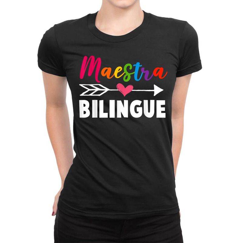 Maestra Spanish Teacher Back To School Maestra Bilingue Ladies Fitted T-Shirt by Outpost | Artistshot