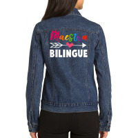 Maestra Spanish Teacher Back To School Maestra Bilingue Ladies Denim Jacket | Artistshot