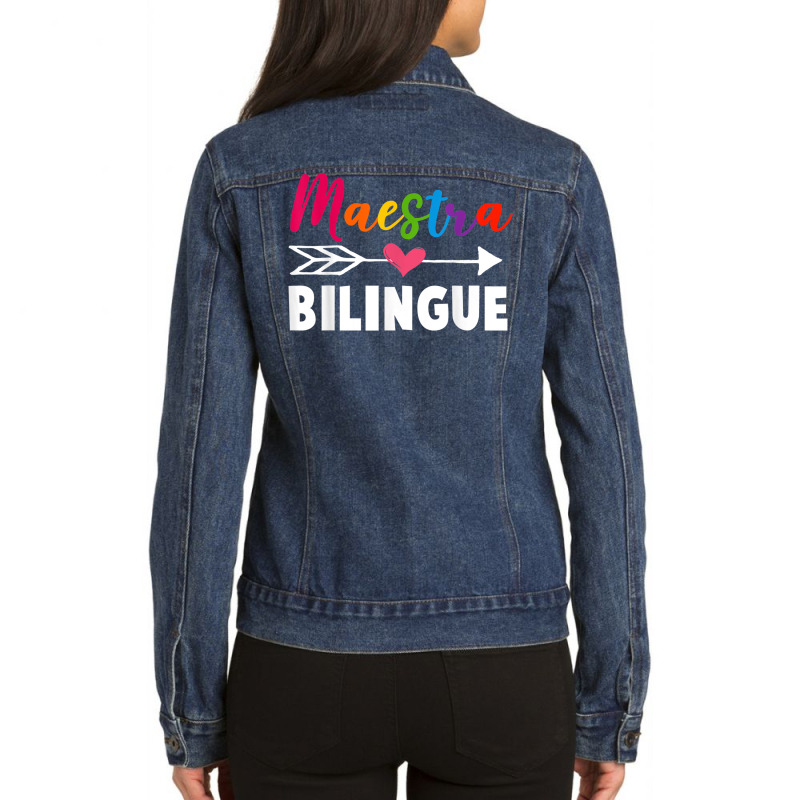 Maestra Spanish Teacher Back To School Maestra Bilingue Ladies Denim Jacket by Outpost | Artistshot