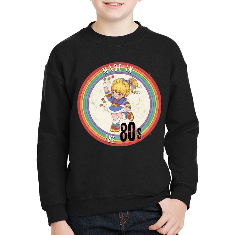 Rainbow Brite, Made In The 80s Youth Sweatshirt by Kenruhaea79 | Artistshot