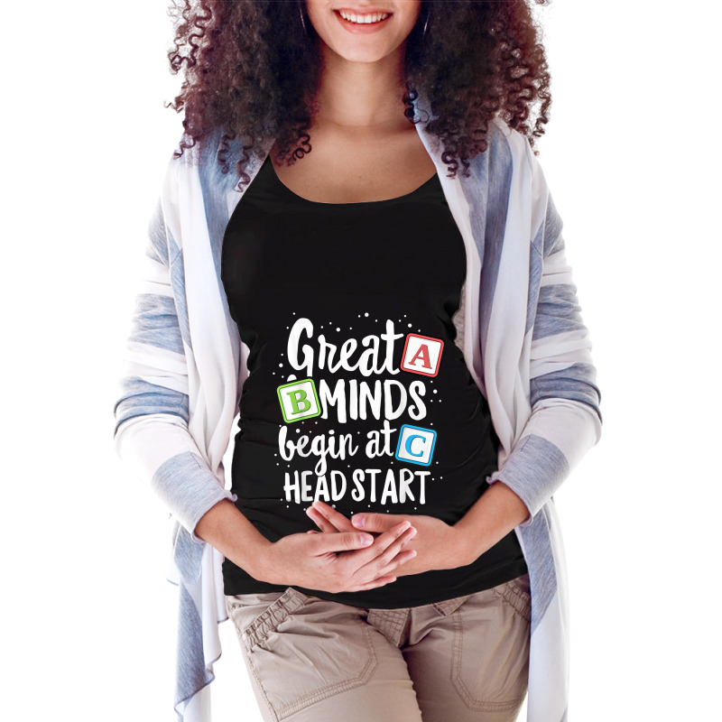 Great Minds Head Start Teacher Early Childhood Education Maternity Scoop Neck T-shirt by LaticiaSandgren | Artistshot