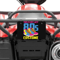 Retro 80s Lover Theme Party Lazy Costume Funny 80s Atv License Plate | Artistshot