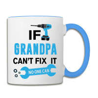 If Grandpa Can't Fix It No One Can Coffee Mug | Artistshot