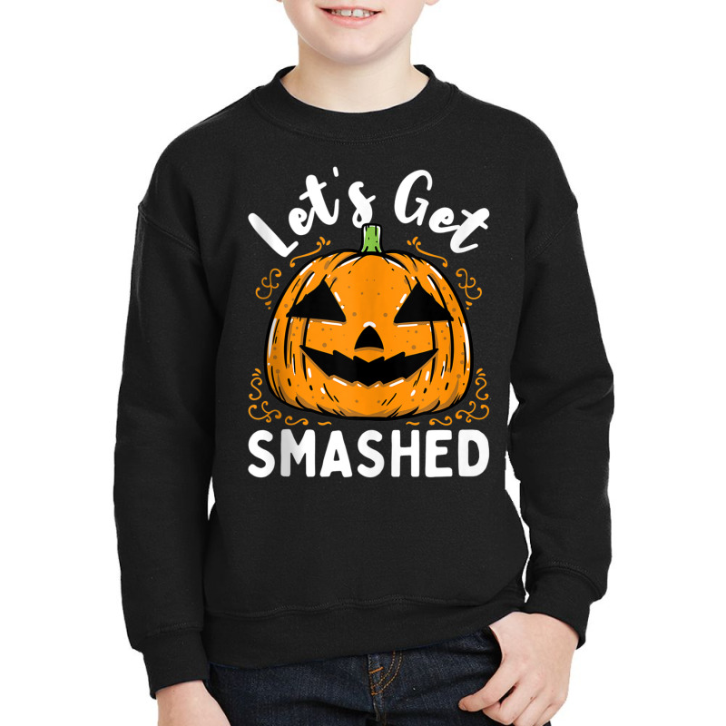 Lets Get Smashed Funny Pumpkin Halloween Drinking Costume Tank Top Youth Sweatshirt by cm-arts | Artistshot