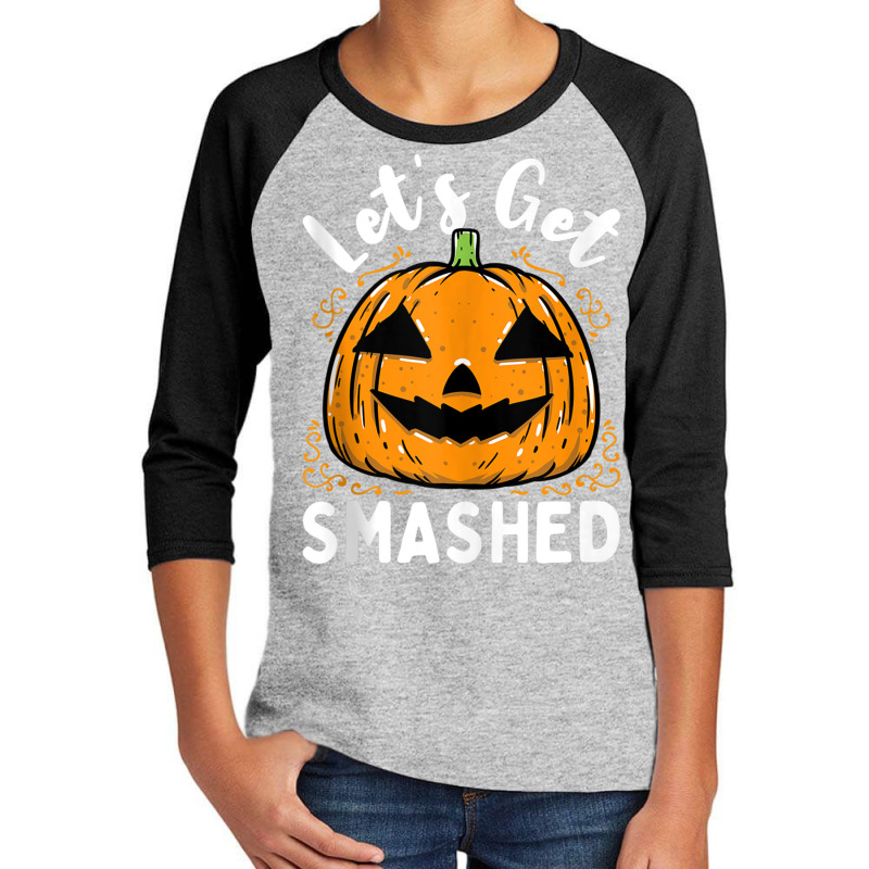 Lets Get Smashed Funny Pumpkin Halloween Drinking Costume Tank Top Youth 3/4 Sleeve by cm-arts | Artistshot