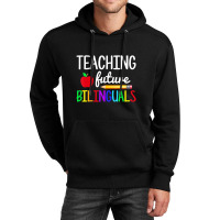 Teaching Future Bilinguals Spanish Teachers Back To School Unisex Hoodie | Artistshot