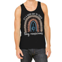 Its A Good Day To Teach Tiny Musicians Music Teacher Rainbow Tank Top | Artistshot