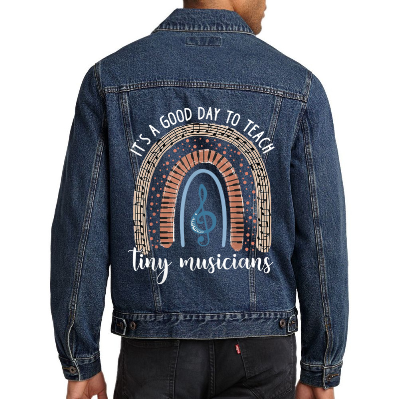 Its A Good Day To Teach Tiny Musicians Music Teacher Rainbow Men Denim Jacket by KellyStella | Artistshot