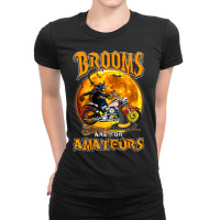 Womens Brooms Are For Amateurs Witch Riding Dirt Bike Halloween Ladies Fitted T-shirt | Artistshot