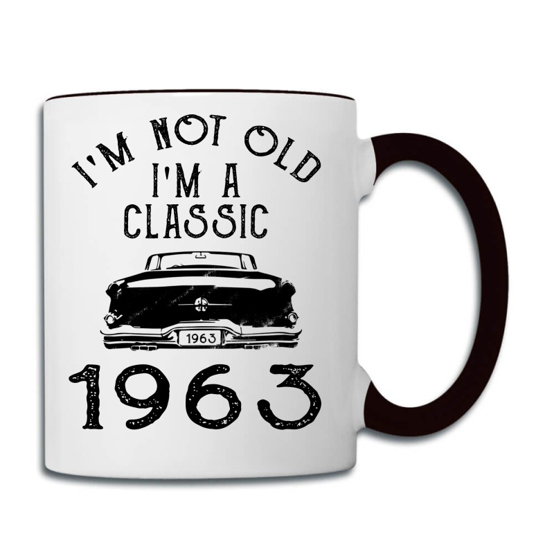I'm Not Old I'm A Classic 1963 Coffee Mug | Artistshot