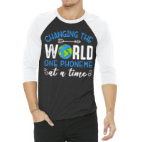 Nbxp Dyslexia Teacher Changing The World One Phoneme At Time 3/4 Sleeve Shirt | Artistshot