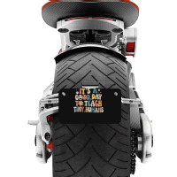 Its A Good Day To Teach Tiny Humans Teacher Back To School Motorcycle License Plate | Artistshot