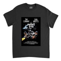 The Private Eyes Gift Classic T-shirt | Artistshot