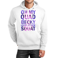 Oh My Quad Becky Look At Her Squat Tank Top Unisex Hoodie | Artistshot