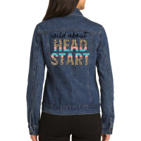 Wild About Head Start Teacher Leopard 1st Day Back To School T Shirt Ladies Denim Jacket | Artistshot