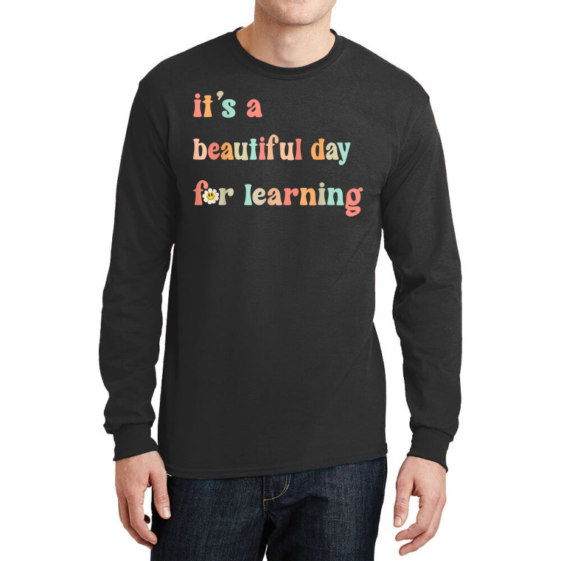 Its Beautiful Day For Learning Retro Teacher Students Women Birthday G Long Sleeve Shirts | Artistshot