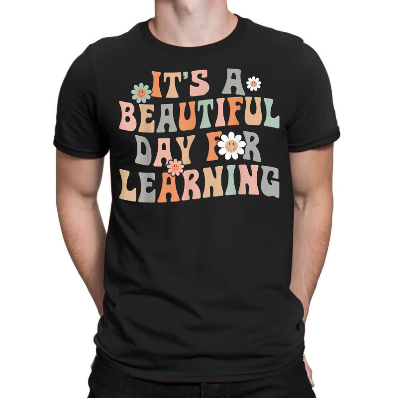 Its Beautiful Day For Learning Retro Teacher Students Womengift T-shirt | Artistshot