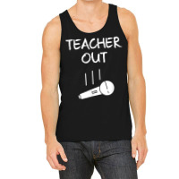 Retired Teacher Out Mic Drop Retirement End Of School Year Tank Top | Artistshot