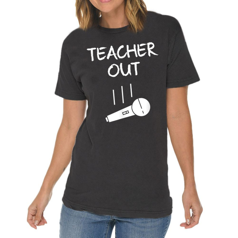 Retired Teacher Out Mic Drop Retirement End Of School Year Vintage T-shirt | Artistshot