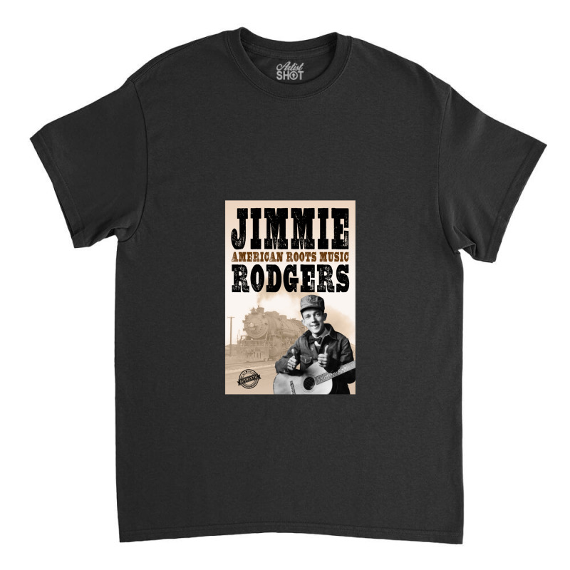 Jimmie Rodgers - American Roots Classic T-shirt by cm-arts | Artistshot