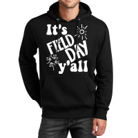 Its Field Day Yall Last Day Of School Unisex Hoodie | Artistshot