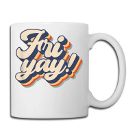 Its Fri-yay Funny Teacher Mom Friday Back To School Coffee Mug | Artistshot