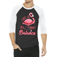 Life Is All About Balance 3/4 Sleeve Shirt | Artistshot