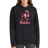 Life Is All About Balance Vintage Hoodie | Artistshot