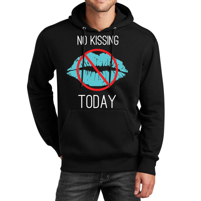 No Kissing Me Funny Pic Unisex Hoodie by cm-arts | Artistshot