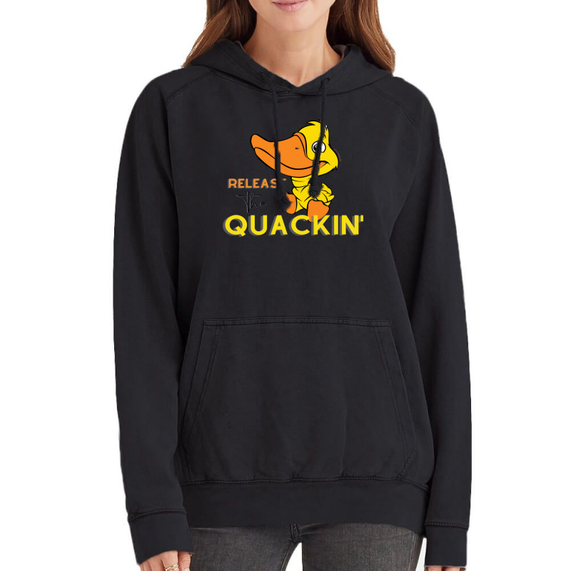 Relâchez The Quackin ' T-shirt Vintage Hoodie | Artistshot