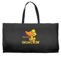 Relâchez The Quackin ' T-shirt Weekender Totes | Artistshot