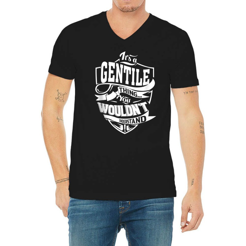 It's A Gentile Thing Gifts Tank Top V-Neck Tee by cm-arts | Artistshot