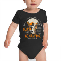 Sorry I Can't Work, God Said To Go Camping Lev 2341 T Shirt Baby Bodysuit | Artistshot