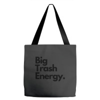 Big Trash Energy Tote Bags | Artistshot