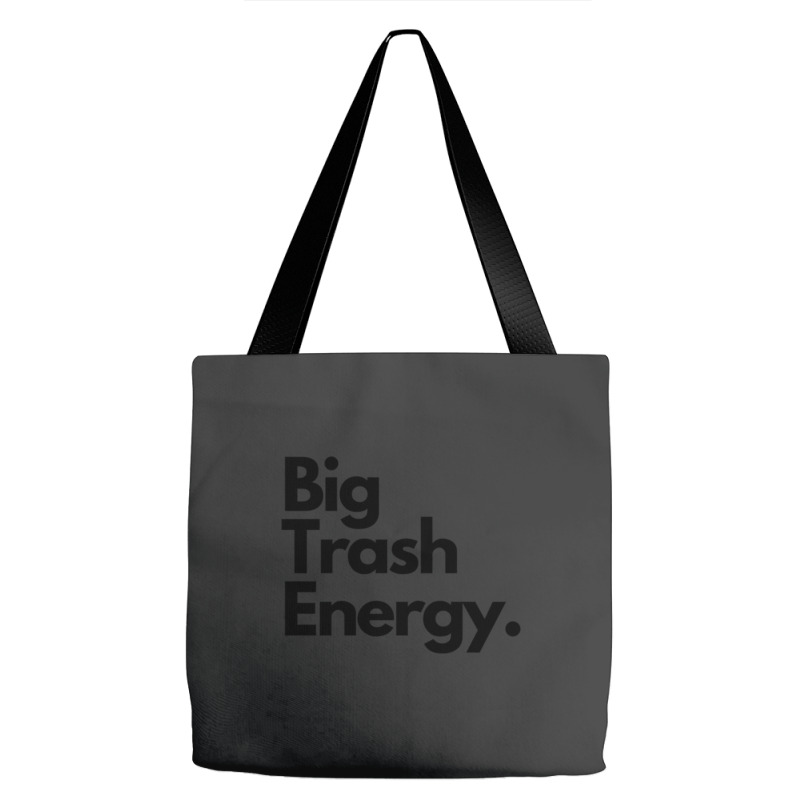 Big Trash Energy Tote Bags | Artistshot