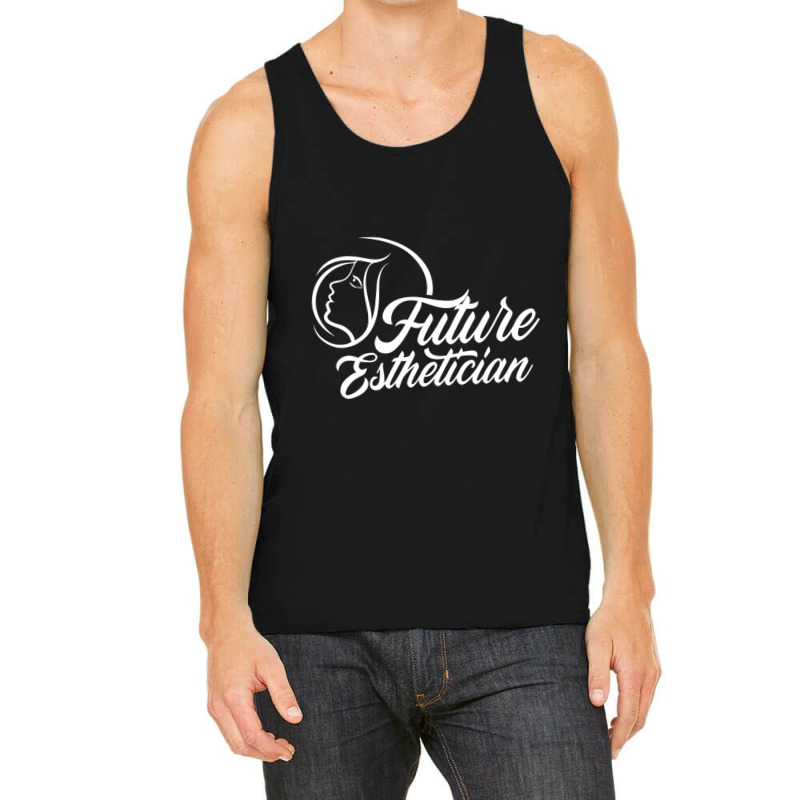 Future Esthetician Profession Estheticians Team Facialist Tank Top | Artistshot