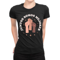 Juntos Somos Mejores Bilingual Spanish Teacher Melanin Ladies Fitted T-shirt | Artistshot