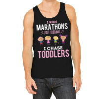 Just Kidding I Chase Toddlers Daycare Provider Nanny Teacher Tank Top | Artistshot