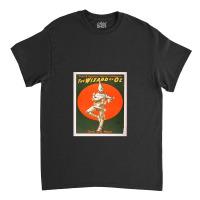 Wizard Of Oz Tin Man Poster Classic T-shirt | Artistshot