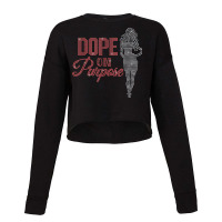 Dope On Purpose Rhinestone Lady Girl Birthday Woman Cropped Sweater | Artistshot