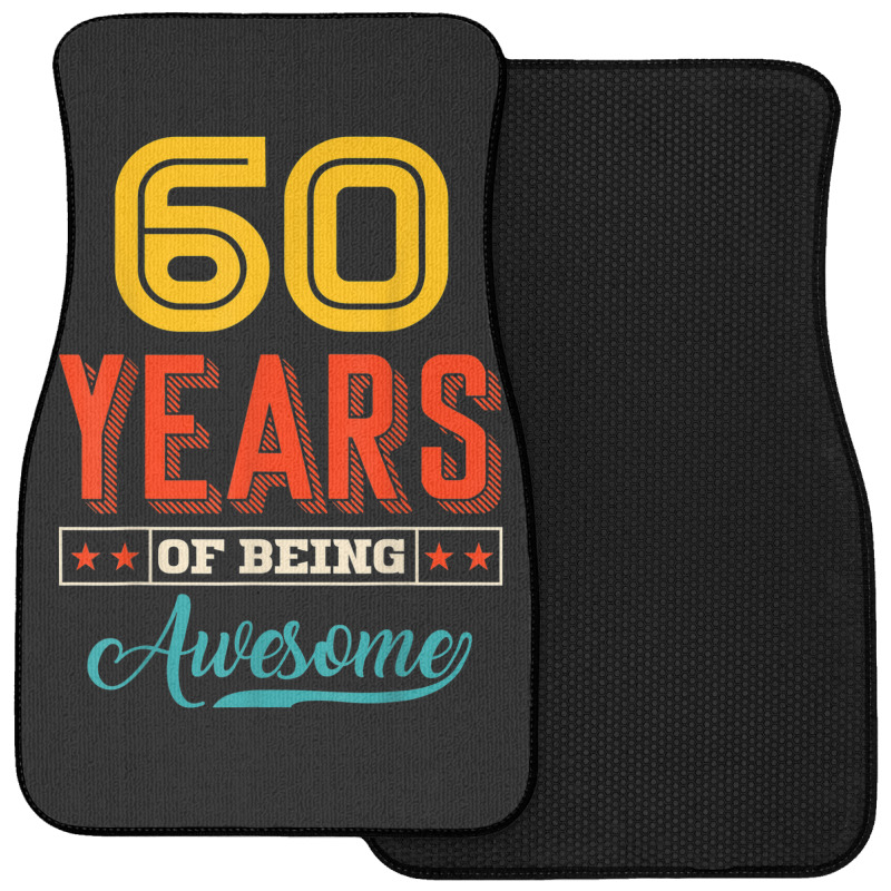 60 Year Of Being Awesome 60th Birthday Bday Family Party Front Car Mat | Artistshot