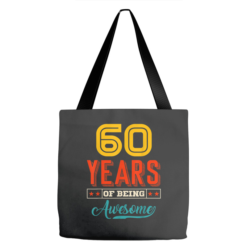 60 Year Of Being Awesome 60th Birthday Bday Family Party Tote Bags | Artistshot