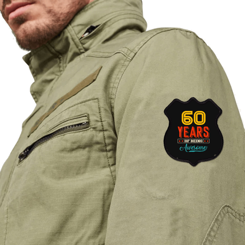 60 Year Of Being Awesome 60th Birthday Bday Family Party Shield Patch | Artistshot