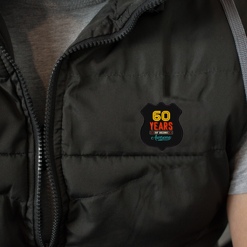 60 Year Of Being Awesome 60th Birthday Bday Family Party Shield Patch | Artistshot