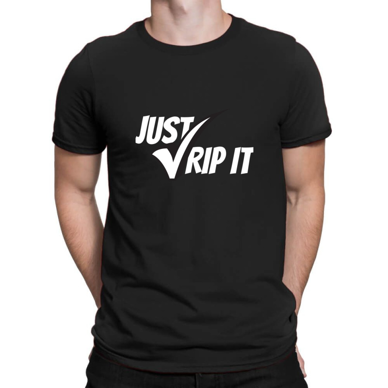 Just Rip It! Essential T-shirt | Artistshot