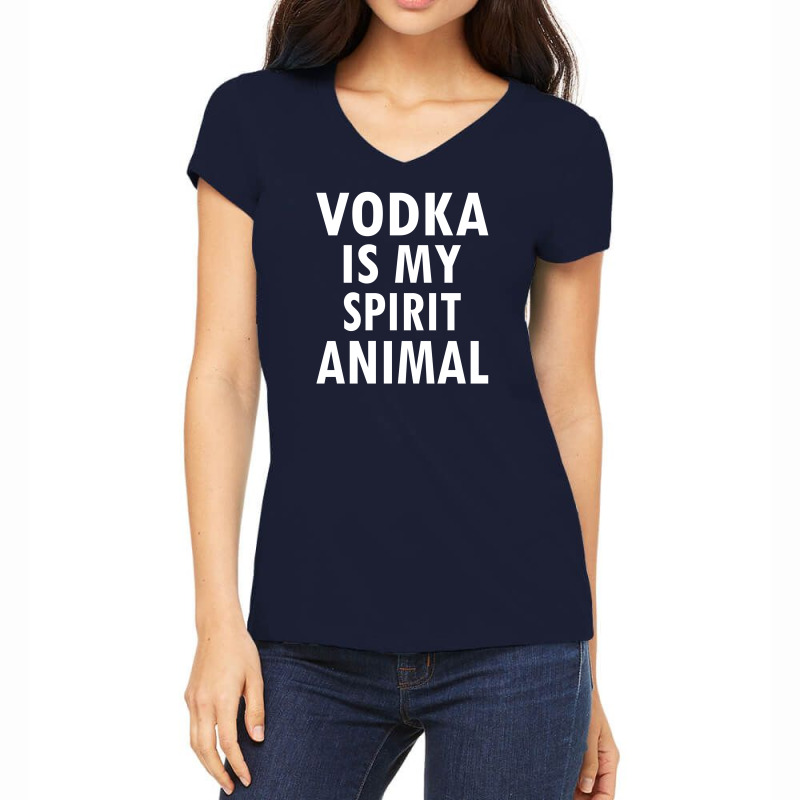 Vodka Is My Spirit Animal Women's V-Neck T-Shirt by SabriAcar | Artistshot