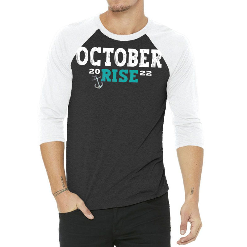 October Rise Mariner Vintage Quotes Mariners October Rise Pullover Hoo 3/4 Sleeve Shirt by cm-arts | Artistshot