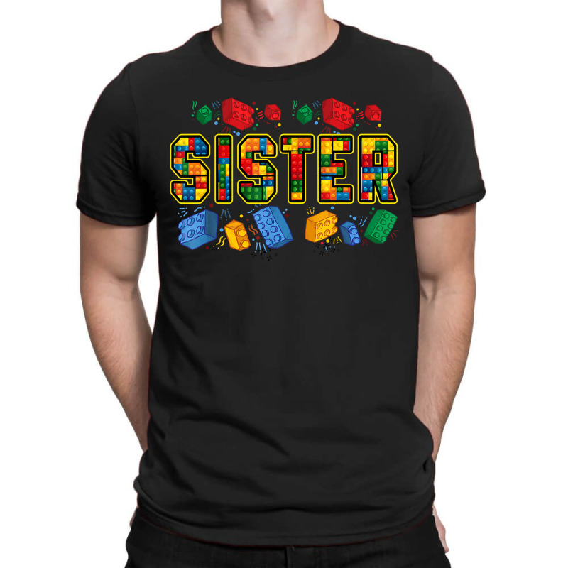 Sister Brick Builder Funny Blocks Master Builder T-shirt | Artistshot