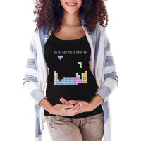 Chemistry Shirt-how They Made Periodic Table Women Men Maternity Scoop Neck T-shirt | Artistshot