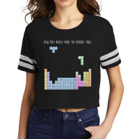 Chemistry Shirt-how They Made Periodic Table Women Men Scorecard Crop Tee | Artistshot